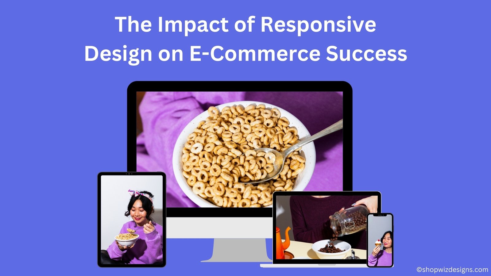 The Impact of Responsive Design on E-Commerce Success